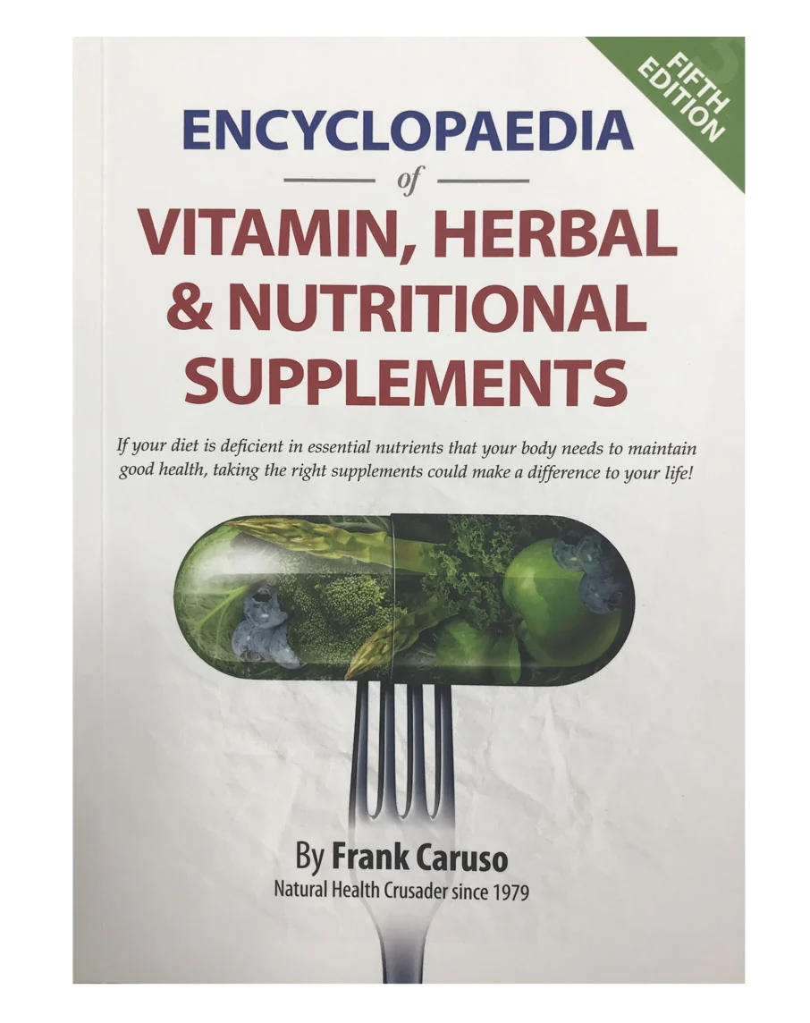 Encyclopaedia of Vitamin, Herbal & Nutritional Supplements by Caruso's Natural Health - Image 2